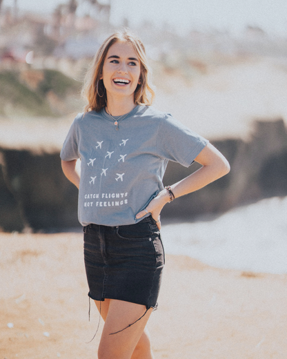 Catch Flights Not Feelings Tee
